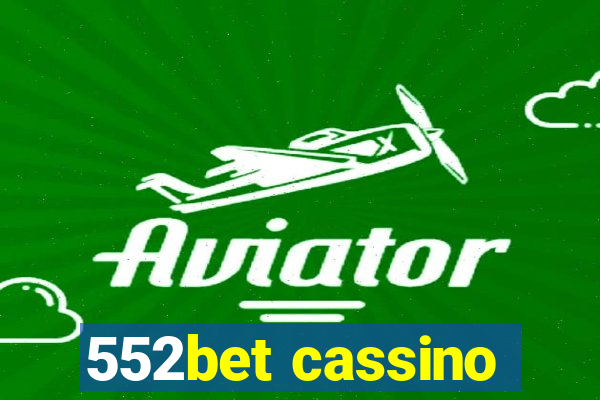 552bet cassino